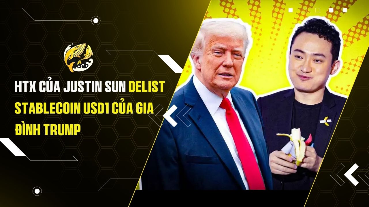 HTX của Justin Sun delist stablecoin USD1 của gia đình Trump