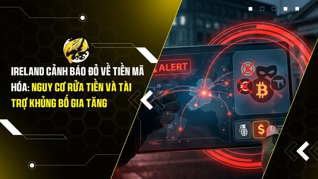 Ireland phát cảnh báo đỏ về crypto