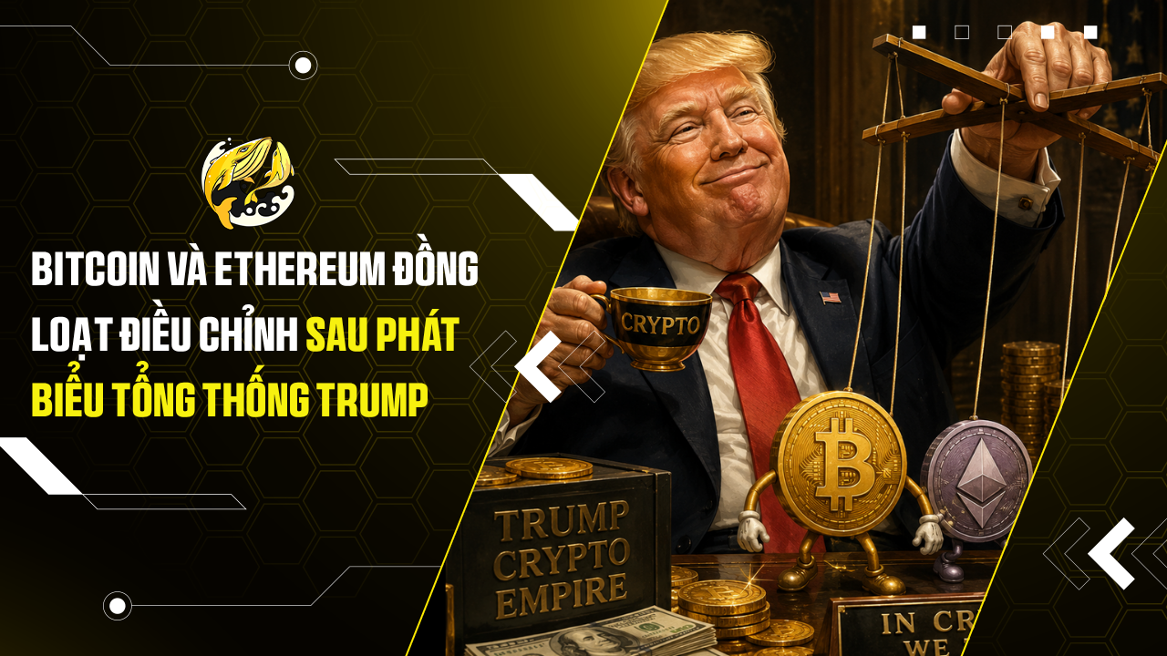 Bitcoin Và Ethereum Đồng Loạt Điều Chỉnh Sau Phát Biểu Tổng Thống Trump