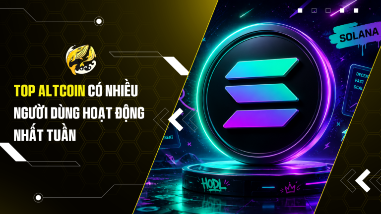Top Altcoin Có Nhiều Người Dùng Hoạt Động Nhất Tuần