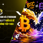 Đà tăng của Bitcoin và Ethereum chỉ là “relief rally”? Điều gì sẽ quyết định xu hướng tiếp theo của thị trường?