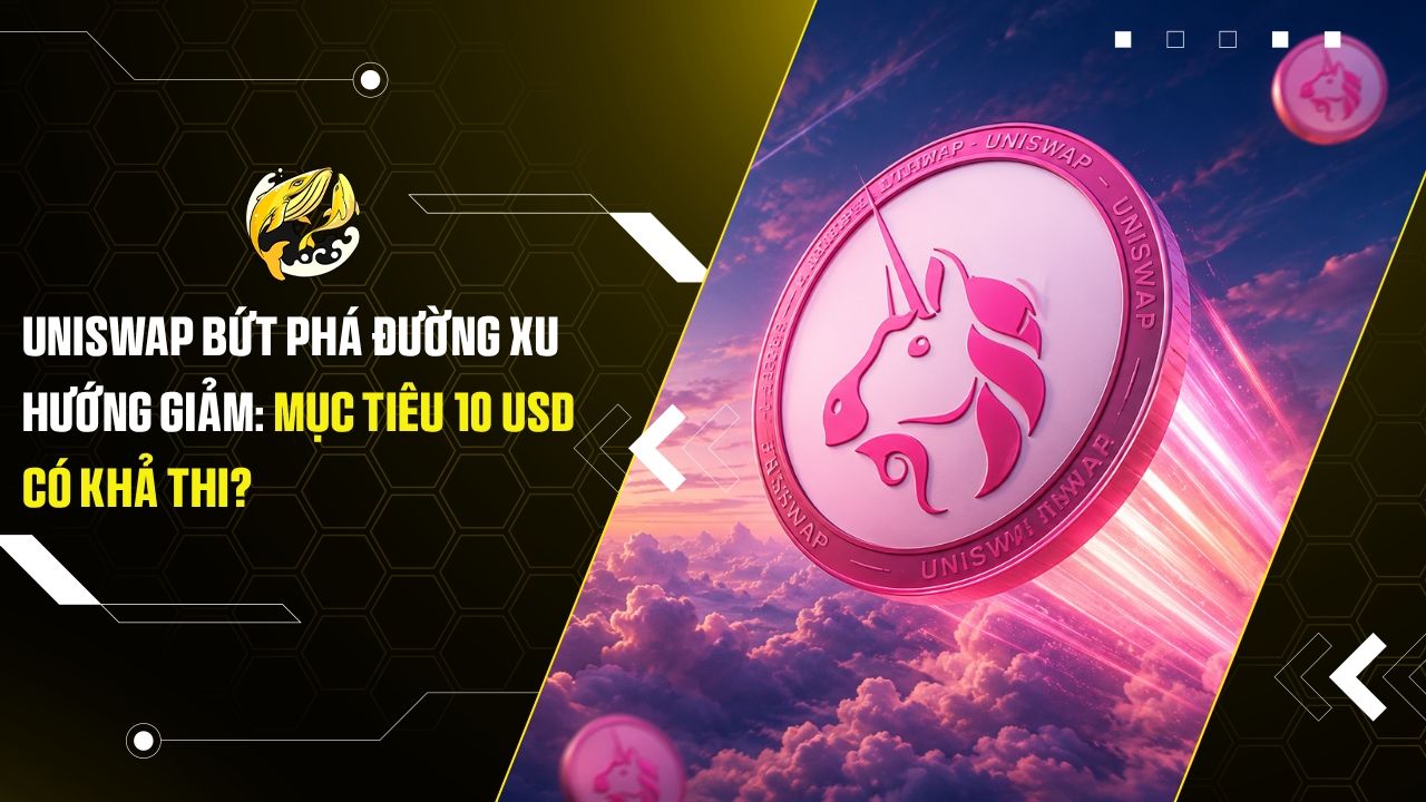Uniswap bứt phá đường xu hướng giảm: Mục tiêu 10 USD có khả thi?