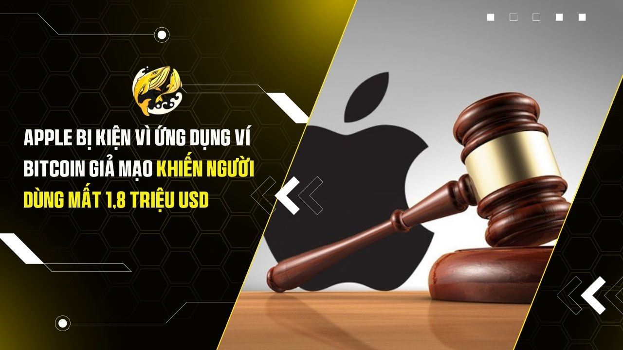 Apple bị kiện vì ứng dụng ví Bitcoin giả mạo khiến người dùng mất 1,8 triệu USD