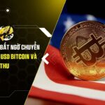 Chính Phủ Mỹ Bất Ngờ Chuyển Gần 297 Triệu USD Bitcoin Và Ether Bị Tịch Thu