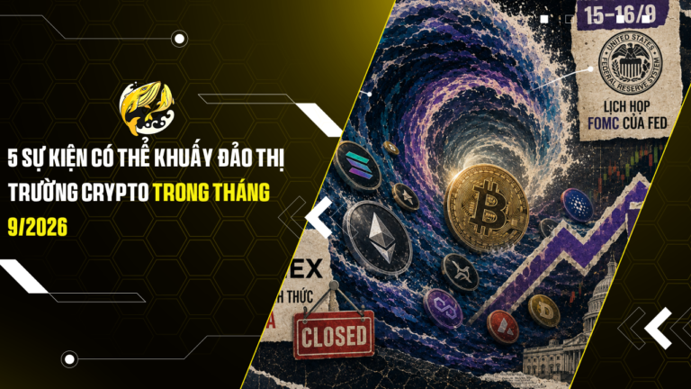 5 sự kiện có thể khuấy đảo thị trường crypto trong tháng 92026