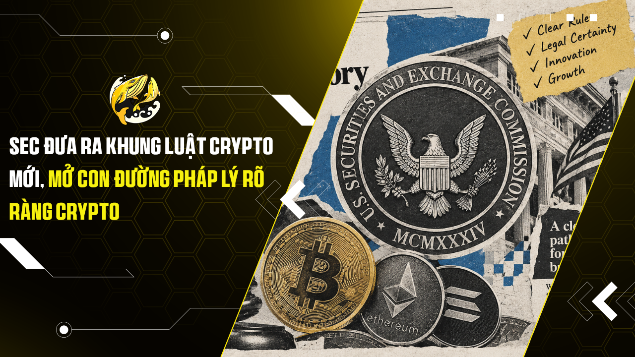 SEC đưa ra khung luật crypto mới, mở con đường pháp lý rõ ràng crypto