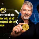 Thị Trường Crypto Khởi Sắc: Strategy Chính Thức "Về Bờ", Bitmine Kiên Trì Ôm Lỗ Gần 6 Tỷ USD Với Ethereum