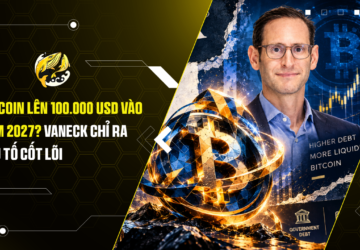 Bitcoin lên 100.000 USD vào năm 2027 VanEck chỉ ra yếu tố cốt lõi