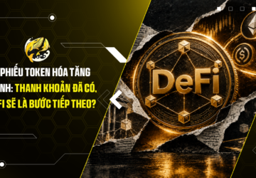 Cổ phiếu token hóa tăng mạnh Thanh khoản đã có, DeFi sẽ là bước tiếp theo