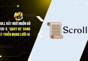 Scroll Bất Ngờ Muốn Bỏ Layer-2, "Quay Xe" Sang Phát Triển Mạng Lưới AI